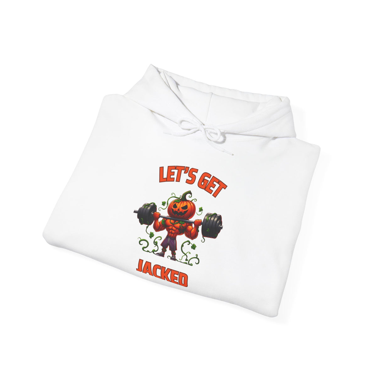 Let's Get Jacked Unisex Hooded Sweatshirt